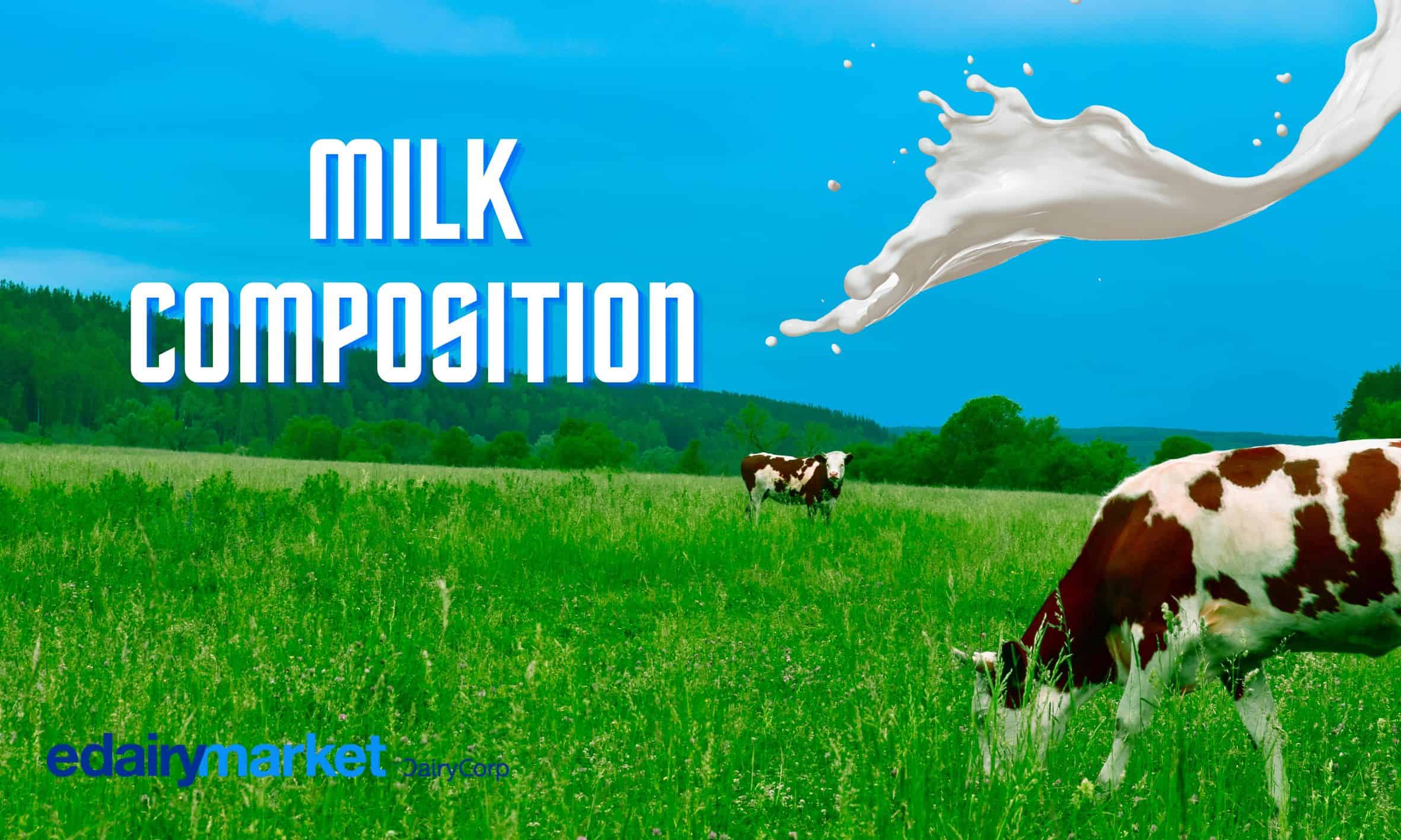 7 Types of Milk and its Composition